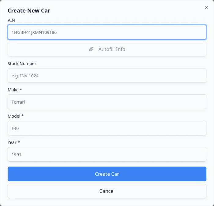 Create Car dialog showing VIN with Autofill Info, Stock Number, Make, Model, and Year fields
